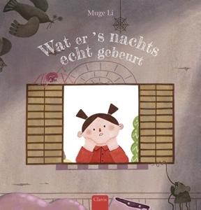 Wat er &apos;s nachts echt gebeurt (Hardback)