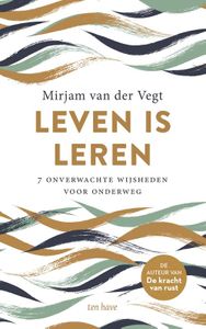 Leven is leren - Mirjam van der Vegt - ebook