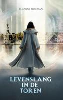 Levenslang in de Toren (Paperback)