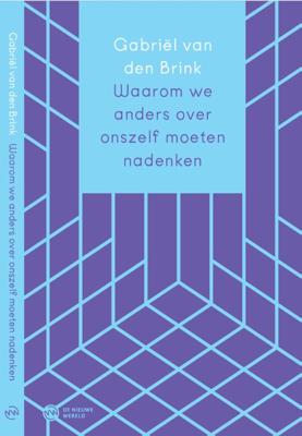 Waarom we anders over ons zelf moeten nadenken (Paperback)