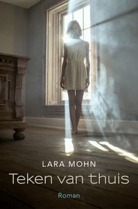 Teken van thuis - Lara Mohn - ebook