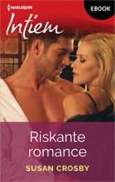 Riskante Romance - Susan Crosby - ebook