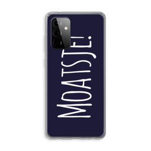 Moatsje!: Samsung Galaxy A72 Transparant Hoesje