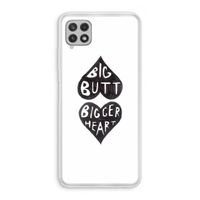 Big butt bigger heart: Samsung Galaxy A22 4G Transparant Hoesje