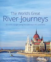 Reisgids The World's Great River Journeys | John Beaufoy - thumbnail