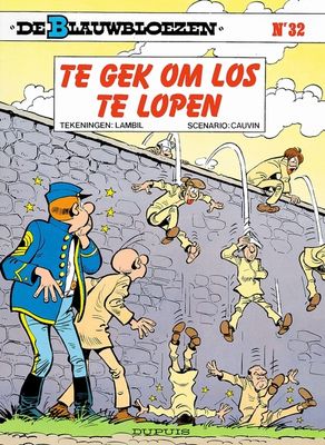 De Blauwbloezen - 32 - TE GEK OM LOS TE LOPEN - Raoul Cauvin - Paperback (9789031414260)