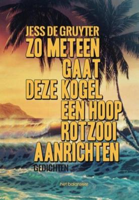 Zo meteen gaat deze kogel een hoop rotzooi aanrichten (Paperback)
