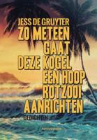 Zo meteen gaat deze kogel een hoop rotzooi aanrichten (Paperback) Zo meteen gaat deze kogel een hoop rotzooi aanrichten (Paperback)