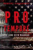 Pro tempore, nog lang geen maandag (Paperback)