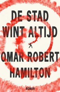 De stad wint altijd - Omar Hamilton - ebook