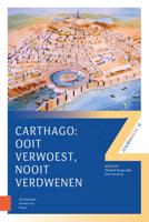 Carthago: ooit verwoest, nooit verdwenen - - ebook