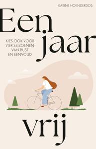 Een jaar vrij - Karine Hoenderdos - ebook