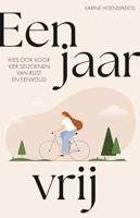 Een jaar vrij - Karine Hoenderdos - ebook