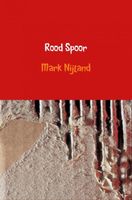 Rood Spoor - Mark Nijland - ebook