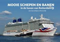 Mooie schepen en banen in de haven van Rotterdam (Hardback)