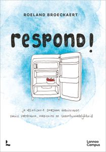 Respond! - Roeland Broeckaert - ebook