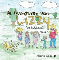 De avonturen van Lizzy de hulphond (Hardback)