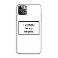 Fight for my fairytale: iPhone 11 Pro Max Tough Case