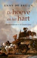De hoeve en het hart (Paperback)