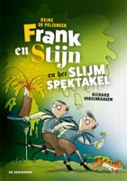 Frank en Stijn en het slijmspektakel (Hardback)