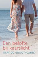 Een belofte bij kaarslicht - Hans de Groot-Canté - ebook