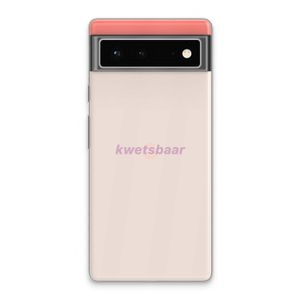kwetsbaar: Google Pixel 6 Transparant Hoesje