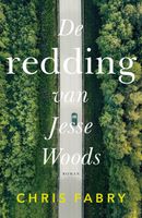 De redding van Jesse Woods - Chris Fabry - ebook