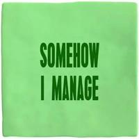 Tegeltje somehow i manage - Plenty gifts spellen