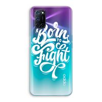 Born to Fight: Oppo A92 Transparant Hoesje