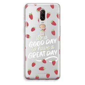 Don't forget to have a great day: OnePlus 6 Transparant Hoesje