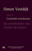 De simfonieen van Anton Bruckner - Simon Vestdijk - ebook