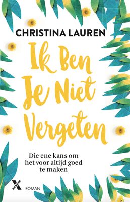 Ik ben je niet vergeten - Christina Lauren - eBook (9789401609913) Ik ben je niet vergeten - Christina Lauren - eBook (9789401609913)