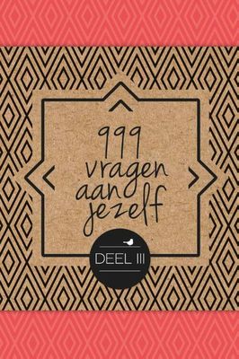 999 Vragen Aan Jezelf - Nicole Neven - Hardcover (9789045327648) 999 Vragen Aan Jezelf - Nicole Neven - Hardcover (9789045327648)