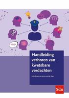 Handleiding verhoren van kwetsbare verdachten (Paperback)