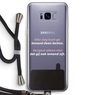 gij zijt ook iemand: Samsung Galaxy S8 Transparant Hoesje met koord