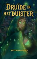 Druïde in het duister (Hardback)