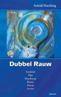 Dubbel Rauw (Hardback)
