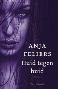 Huid tegen huid - Anja Feliers - ebook