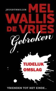 Gebroken - Mel Wallis de Vries - ebook