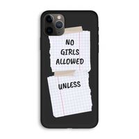 No Girls Allowed Unless: iPhone 11 Pro Max Biologisch afbreekbaar hoesje