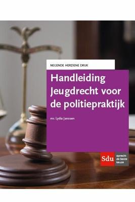 Handleiding Jeugdrecht voor de politiepraktijk. (Paperback)