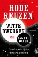 Rode reuzen, witte dwergen en zwarte gaten (Paperback)