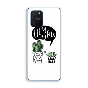 Hey you cactus: Samsung Galaxy Note 10 Lite Transparant Hoesje