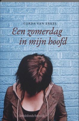 Gerda van Erkel Een zomerdag in mijn hoofd Gerda van Erkel Een zomerdag in mijn hoofd
