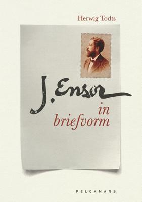 Ensor in briefvorm - Herwig Todts - ebook