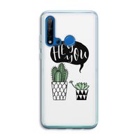 Hey you cactus: Huawei P20 Lite (2019) Transparant Hoesje
