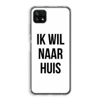 Ik wil naar huis: Samsung Galaxy A22 5G Transparant Hoesje