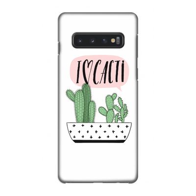 I love cacti: Samsung Galaxy S10 4G Volledig Geprint Hoesje