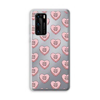Chicks before dicks: Huawei P40 Transparant Hoesje