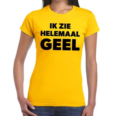 Ik zie helemaal geel tekst t-shirt dames